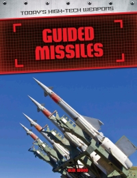 صورة الغلاف: Guided Missiles 9781508146933
