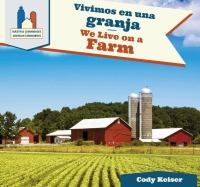 Omslagafbeelding: Vivimos en una granja / We Live on a Farm 9781508147350