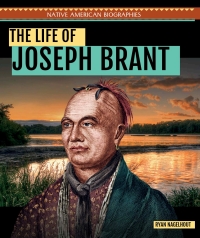 صورة الغلاف: The Life of Joseph Brant 9781508148173