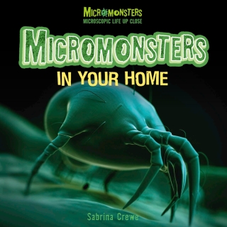 Imagen de portada: Micromonsters in Your Home 9781508150862