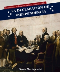 表紙画像: La Declaración de Independencia (Declaration of Independence) 9781508151647