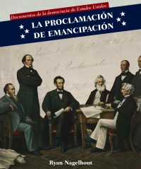 Imagen de portada: La Proclamación de Emancipación (Emancipation Proclamation) 9781508151692