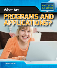 Cover image: What Are Programs and Applications? 9781508155126