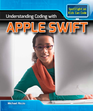 Cover image: Understanding Coding with Apple Swift 9781508155157
