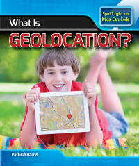 Cover image: What Is Geolocation? 9781508155188