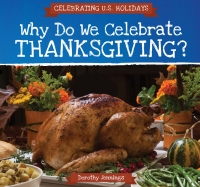 Cover image: Why Do We Celebrate Thanksgiving? 9781508166672
