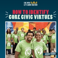 Omslagafbeelding: How to Identify Core Civic Virtues 9781508166795