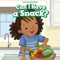 Cover image: Can I Have a Snack? 9781508167945