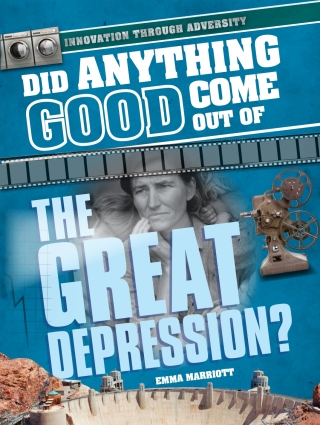Cover image: Did Anything Good Come Out of the Great Depression? 9781508170723