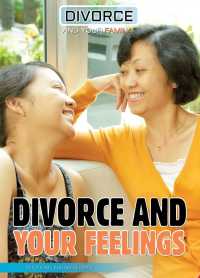 Cover image: Divorce and Your Feelings 9781508171287