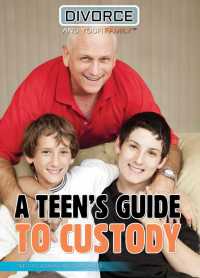 Cover image: A Teen's Guide to Custody 9781508171300