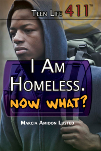 Cover image: I Am Homeless. Now What? 9781508171874
