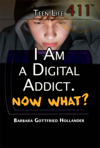 Cover image: I Am a Digital Addict. Now What? 9781508172000