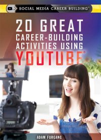 Cover image: 20 Great Career-Building Activities Using YouTube 9781508172642