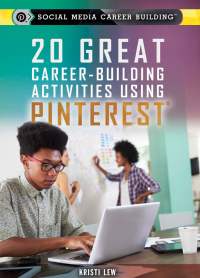 Cover image: 20 Great Career-Building Activities Using Pinterest 9781508172703