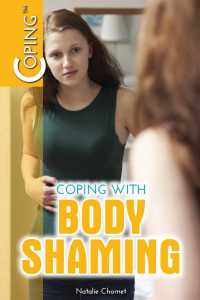 Cover image: Coping with Body Shaming 9781508176879