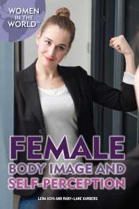 Cover image: Female Body Image and Self-Perception 9781508177265