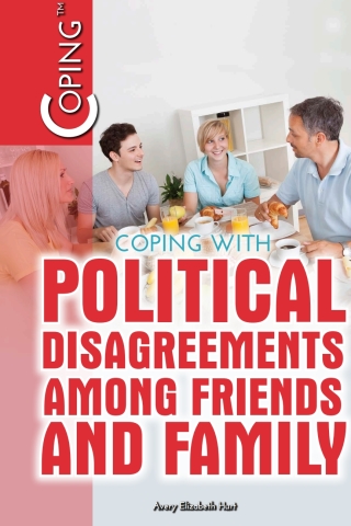 表紙画像: Coping with Political Disagreements among Friends and Family 9781508179085