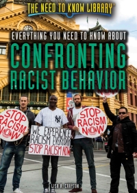 Omslagafbeelding: Everything You Need to Know About Confronting Racist Behavior 9781508179153