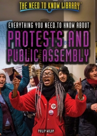 表紙画像: Everything You Need to Know About Protests and Public Assembly 9781508179207