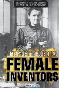 Cover image: The Most Influential Female Inventors 9781508179658