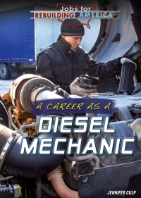 Omslagafbeelding: A Career as a Diesel Mechanic 9781508179856