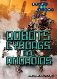 Cover image: Robots, Cyborgs, and Androids 9781508180432