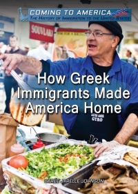 Imagen de portada: How Greek Immigrants Made America Home 9781508181200
