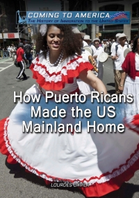 Imagen de portada: How Puerto Ricans Made the US Mainland Home 9781508181354