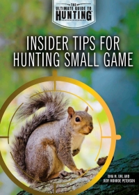 Cover image: Insider Tips for Hunting Small Game 9781508181804
