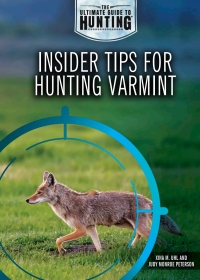 Imagen de portada: Insider Tips for Hunting Varmint 9781508181866
