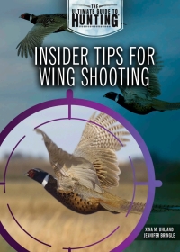 Imagen de portada: Insider Tips for Wing Shooting 9781508181927