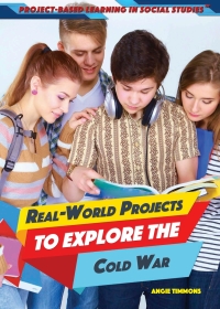 Cover image: Real-World Projects to Explore the Cold War 9781508182160