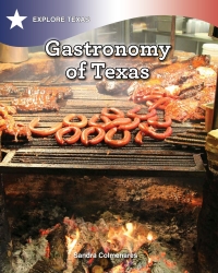 Imagen de portada: Gastronomy of Texas 9781508186595
