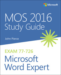 Cover image: MOS 2016 Study Guide for Microsoft Word Expert 1st edition 9780735699359