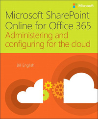 Cover image: Microsoft SharePoint Online for Office 365 1st edition 9781509300143