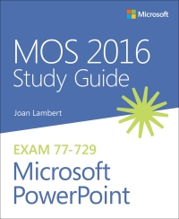 Cover image: MOS 2016 Study Guide for Microsoft PowerPoint 1st edition 9780735699403