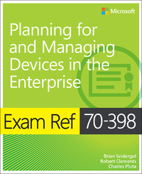 Cover image: Exam Ref 70-398 Planning for and Managing Devices in the Enterprise 1st edition 9781509302215