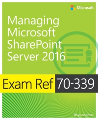 Titelbild: Exam Ref 70-339 Managing Microsoft SharePoint Server 2016 1st edition 9781509302949