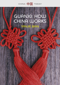 Cover image: Guanxi, How China Works 1st edition 9781509500383