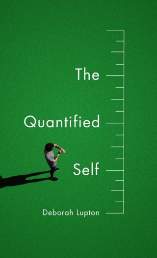Imagen de portada: The Quantified Self 1st edition 9781509500604