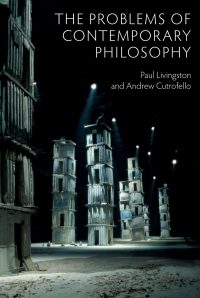 Imagen de portada: The Problems of Contemporary Philosophy: A Critical Guide for the Unaffiliated 1st edition 9780745670300