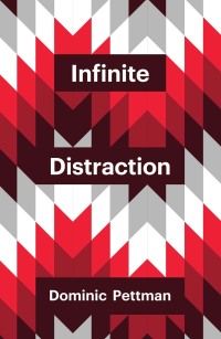 Cover image: Infinite Distraction 1st edition 9781509502264