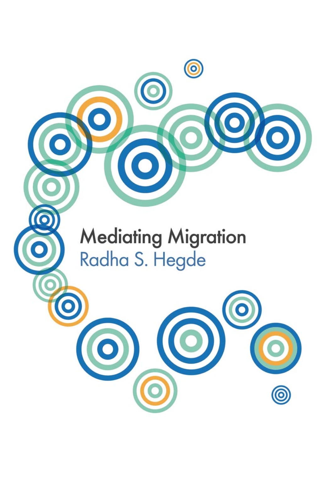 Mediating Migration 1st Edition