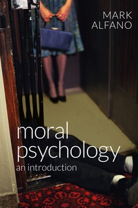 Cover image: Moral Psychology: An Introduction 1st edition 9780745672243