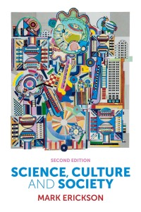 Cover image: Science, Culture and Society 2nd edition 9780745662251