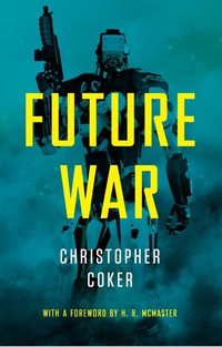 صورة الغلاف: Future War 1st edition 9781509502325