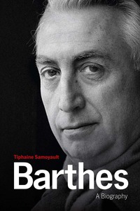 Cover image: Barthes: A Biography 1st edition 9781509505654