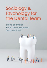 Cover image: Sociology and Psychology for the Dental Team: An Introduction to Key Topics 1st edition 9780745654348