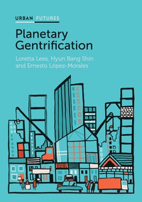 Cover image: Planetary Gentrification 1st edition 9780745671659